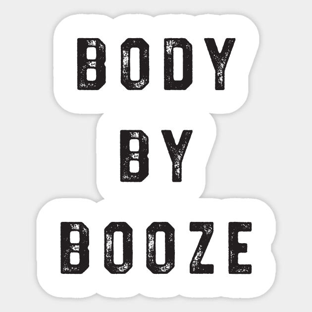 body by booze Sticker by Blister